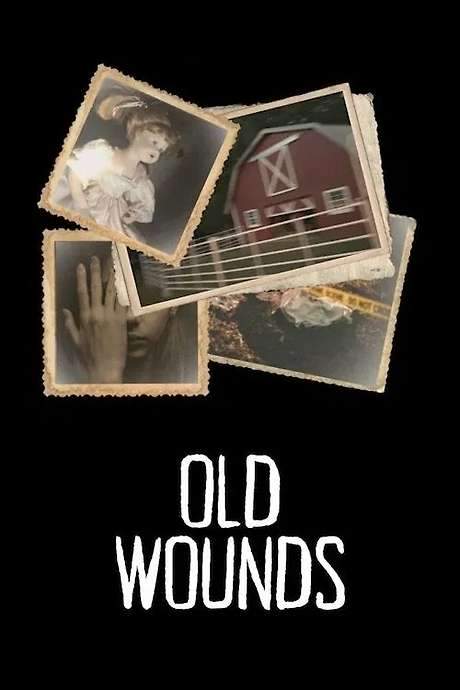 Old Wounds